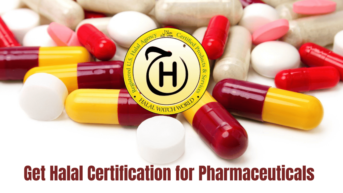 Halal Certification for Pharmaceutical