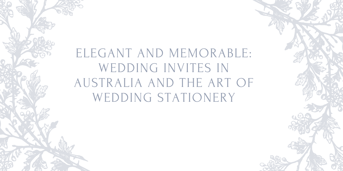 Wedding Invites in Australia