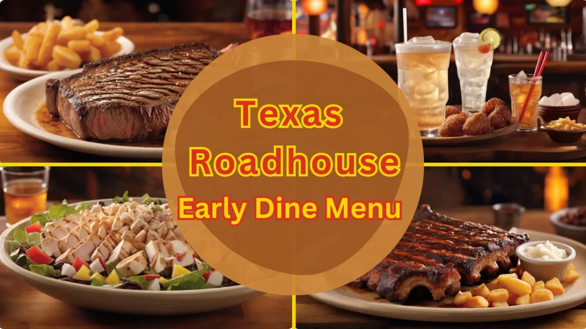 Experience the Best Early Dine Hours at Texas Roadhouse