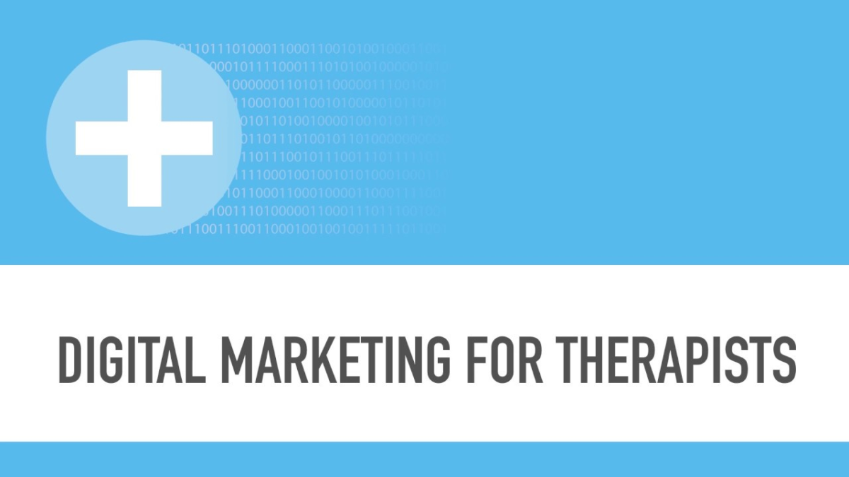digital marketing for therapists