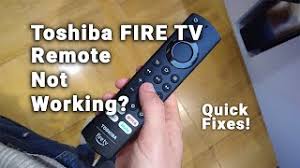 Why has my Toshiba TV remote stopped working?