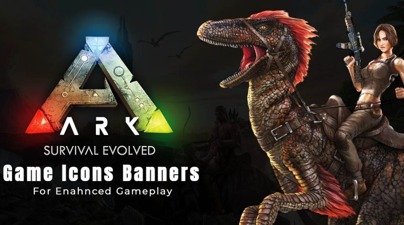 https://www.thebigarticle.com/ark-survival-evolved-2017-game-icons-banners/