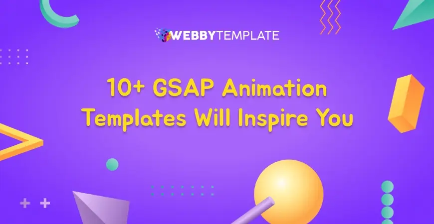 10+ GSAP Animation Templates Will Inspire You (Best Collection)