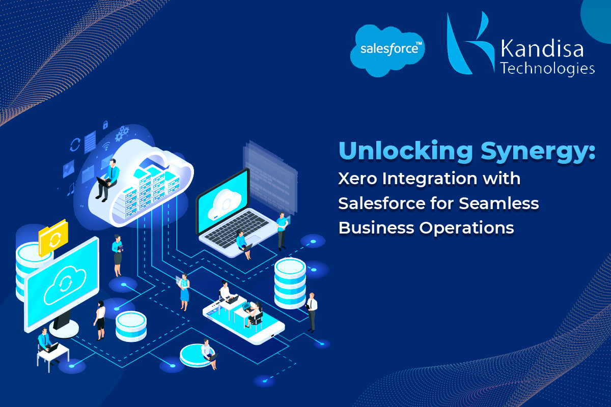 Xero Integration With Salesforce For Seamless Business Operations