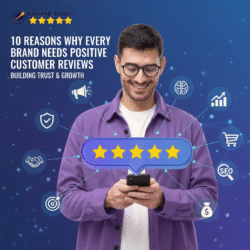 10 Reasons Why Every Brand Needs Positive Customer Reviews
