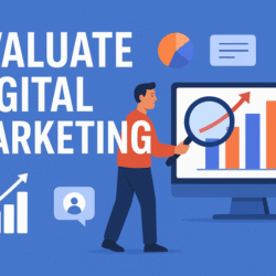 evaluate digital marketing