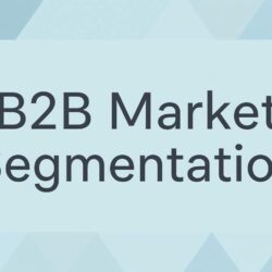 B2B Market Segmentation