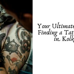 Your Ultimate Guide to Finding a Tattoo Studio in Kolkata