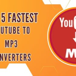 Top 5 Fastest YouTube to MP3 Converters