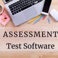 Why Assessment Test Software Is the Backbone of Modern Digital Assessments