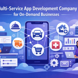 Multi-Service App Development Company for On-Demand Businesses