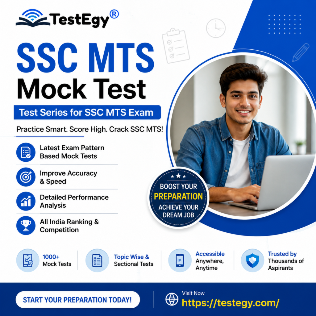 SSC MTS Mock Test, Test Series for SSC MTS Exam, Test Series SSC MTS, SSC MTS Exam , Mock Test, SSC MTS Mock Test, SSC MTS Test Series, SSC MTS Exam 2026, SSC MTS Online Practice, SSC MTS Preparation, Free Mock Test SSC, TestEgy SSC MTS