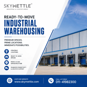 warehousing companies in India, ready-to-move industrial warehouse, logistics and warehousing companies in India, industrial warehousing spaces, pre-engineered warehouse India, Grade A warehouse facility, warehouse for lease India
